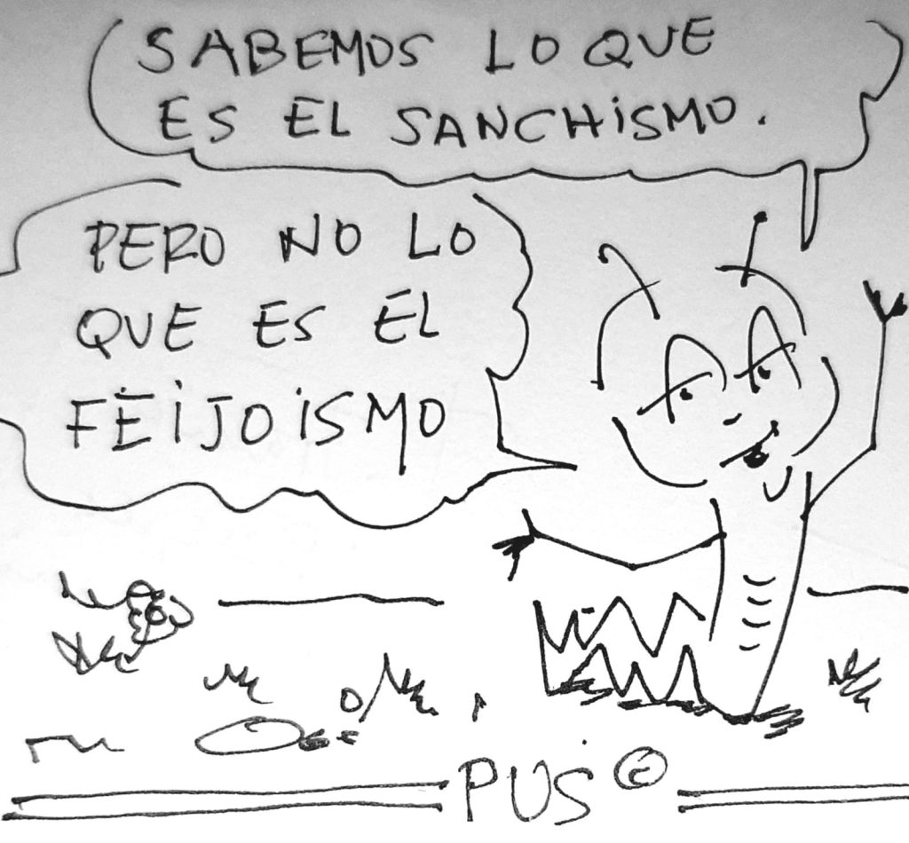 SABEMOS LO QUE ES EL SANCHISMO....